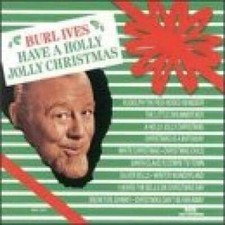Have A Holly Jolly Christmas - Audio CD By Burl Ives - VERY GOOD