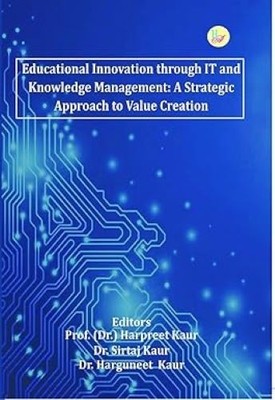 Educational Innovation Through IT & Knowledge Management A Strategic Approach Ha