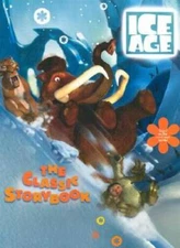 Ice Age: The Classic Storybook - Unknown Binding By Krulik, Nancy - GOOD