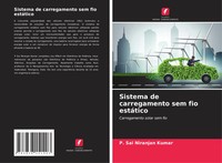 P. Sai Niranjan Kumar | Sistema De Carregamento Sem Fio EstáTico | Taschenbuch