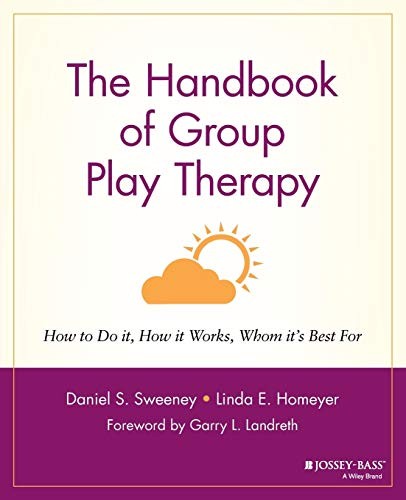 The Handbook of Group Play Therapy: How to Do It, How It Works, Whom It's Best - Image 7