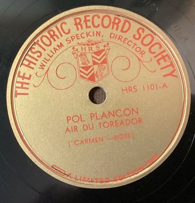 Pol Plançon   78 rpm HRS 1101: Carmen-Air du Toreador/Huguenots-Piff Paff; E