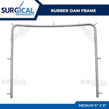Rubber Dam Frame Medium 5" x 5" Dental Instruments Stainless Steel German Grade