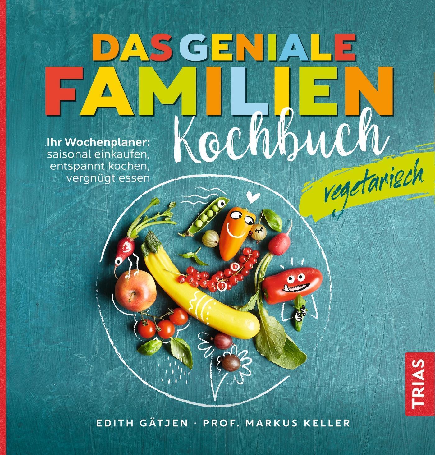 Thumbnail - Das Geniale Familienkochbuch Vegetarisch | Edith Gätjen (u. A.) |