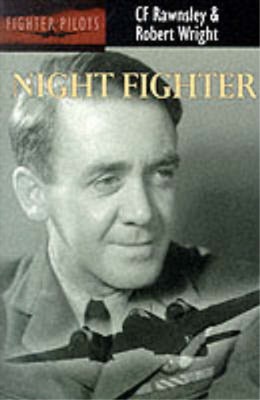 Night Fighter, Rawnsley, C F; Wright, Robert, Used; Very Good Book