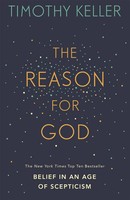 The Reason For God Belief In An Age Of Scepticism Timothy Keller Taschenbuch