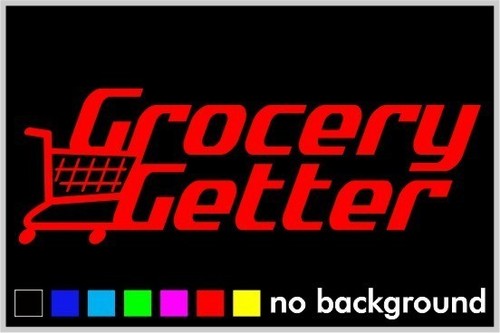 Grocery Getter Sticker Vinyl Decal Funny Illlest Car Window Truck JDM Euro Drift - Picture 10 of 15