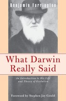What Darwin Really Said An Introduction To His Life And Theory Of Evolution Buch