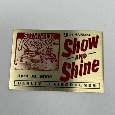 Summer Knights 9th Annual Show & Shine 2000 Car Show Metal Plaque Berlin