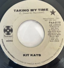 Kit Kats - Taking My Time / That You Love - 1971 Paramount Promo 7" 45 - Garage