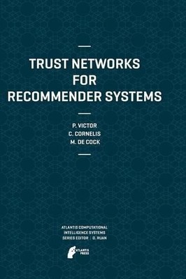Trust Networks for Recommender Systems - 9789491216398