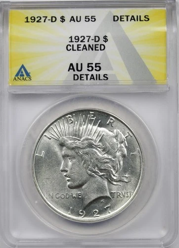 1927-D $1 ANACS AU 55 Details (Cleaned) Peace Silver Dollar