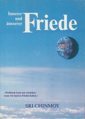 Friede : innen u. aussen ; Vorträge u. Stellungnahmen d. Leiters d. Friedens-Med