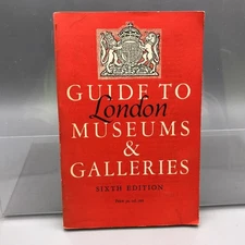 Guide To London Museums and Galleries Sixth Edition