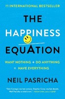 The Happiness Equation Neil Pasricha