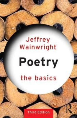 Poetry: The Basics, Wainwright, Jeffrey, Used; Very Good  Book