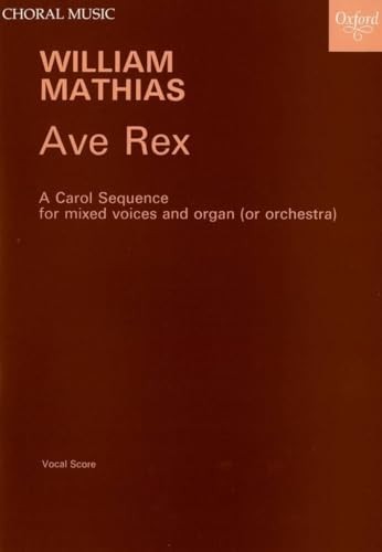 Ave Rex by William Mathias 9780193374294 NEW Free UK Delivery - Image 3