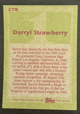 Darryl Strawberry - 1985 Topps - #278 -The 1980 #1 Draft Pick