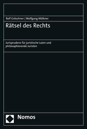 Rätsel Für Erwachsene Mit Lösung R%C3%A4tsel+des+Rechts+%3A+Jurisprudenz+F%C3%BCr+Juristische+Laien+und