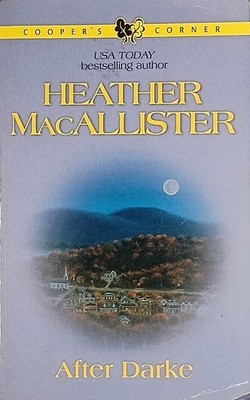 After Darke (Cooper's Corner #2) by Heather MacAllister / 2002 Romance Paperback
