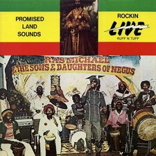 Ras Michael & The Sons & Daughters Of Negus - Promised Land Sounds - Rockin' Liv
