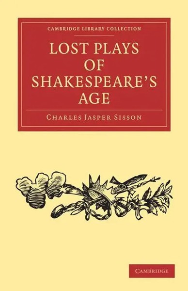 Charles Jasper Sisson | Lost Plays Of Shakespeare's Age | Taschenbuch | Englisch-image