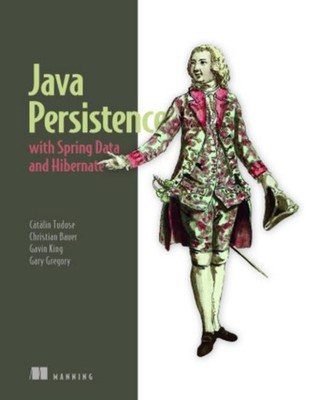 Java Persistence with Spring Data and Hibernate ~ Catalin Tu ... 9781617299186