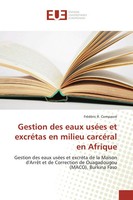 FréDéRic R. Compaoré | Gestion Des Eaux UséEs Et ExcréTas En Milieu CarcéRal...