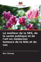 Le Meilleur De La Srs, De La Santé Publique Et De L'art En MéDecine: Tumeurs De