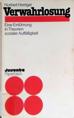 Verwahrlosung : e. Einf. in Theorien sozialer Auffälligkeit. Juventa-Paperback H
