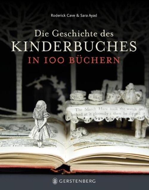Thumbnail - Roderick Cave (u. A.) | Die Geschichte Des Kinderbuches In 100 Büchern