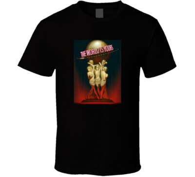 The World Is Yours T Shirt