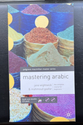Mastering Arabic : Book and CD Pack - Jane Wightwick