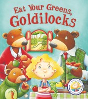 Steve Smallman | Fairytales Gone Wrong: Eat Your Greens, Go*Dilocks | Buch