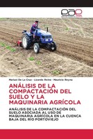 Mariuxi De La Cruz (U. A.) | AnÁLisis DE LA CompactaciÓN DEL Suelo Y La...