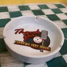 Thank Ya Very Much Rock & Roll Ashtray 4.5" Inch Ceramic