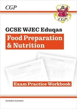 CGP Books GCSE Food Preparation & Nutrition - WJEC Eduqas Exam Pract (Paperback)