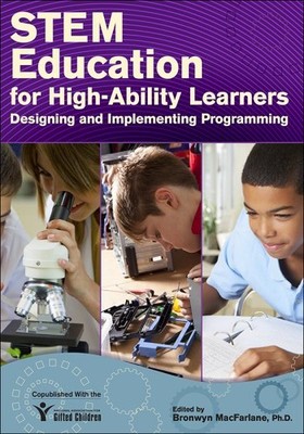 Stem Education for High-Ability Learners : Designing and Implementing Program...
