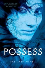 POSSESS By Gretchen Mcneil *Excellent Condition*