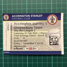 Accrington Stanley Vs Shrewsbury Town 21/02/26 Sky Bet League 2 Ticket Stub