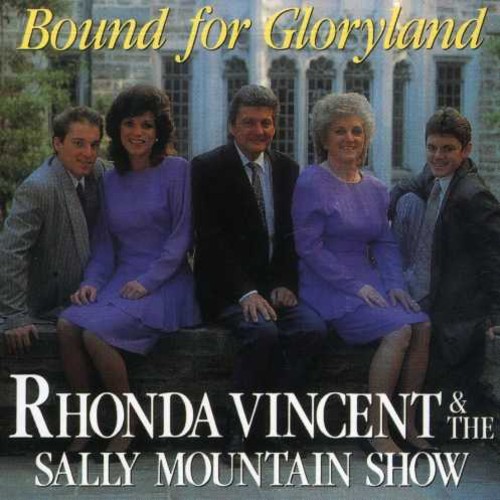 Ронда Винсент - Bound for Gloryland [Новый диск]