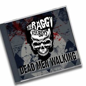 The Raggy Ass Boys - CD Vol.2 - DEAD MEN WALKING