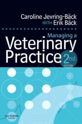 Managing a Veterinary Practice by Caroline  Jevring-Back PAPERBACK 9780702028205