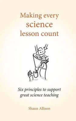 Making Every Science Lesson Count | Shaun Allison | Taschenbuch | Englisch