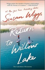 Return to Willow Lake: 9 (Lakeshore Ch..., Wiggs, Susan