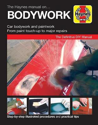 Haynes Manual On Bodywork by Haynes Publishing (Paperback, 2015)