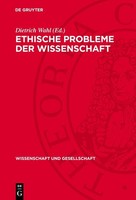 Ethische Probleme Der Wissenschaft Dietrich Wahl