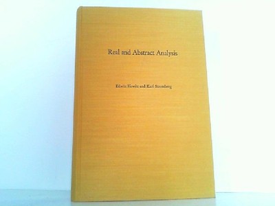 Real and abstract analysis. a modern treatment of the theory of functions of a r
