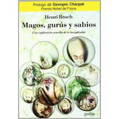 Magos, gurus y sabios - Spanish Language Paperback NEW Henri Broch 2007