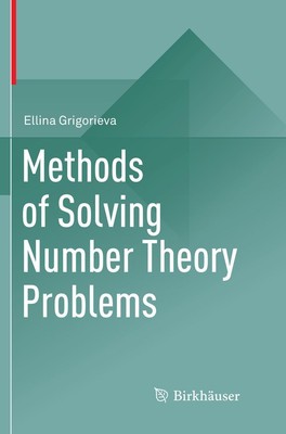 Ellina Grigorieva | Methods of Solving Number Theory Problems | Taschenbuch
